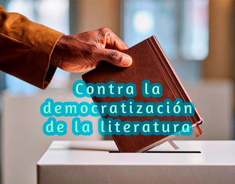 El voto literario: un libro introducido en una urna como símbolo de la degradación del arte por la lógica democrática.